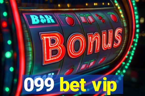 099 bet vip